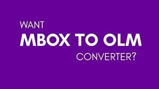 MBOX to OLM Converter for Mac Outlook 2019/2016/2011