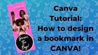 Canva Tutorial: How to design a bookmark in Canva!