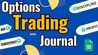 You Need This Trading Journal  Google Sheet For Options Trader