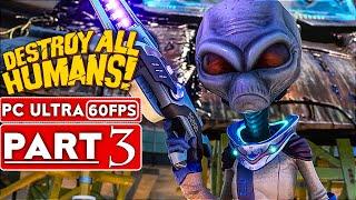 DESTROY ALL HUMANS REMAKE Gameplay Walkthrough Part 3 [1080p HD 60FPS PC] No Commentary (FULL GAME)