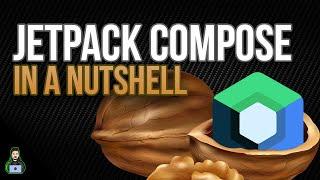 Jetpack Compose in a Nutshell