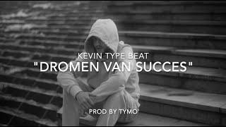 Kevin Type Beat "Dromen van succes" | Storytelling Rap Beat | (prod Tymo)