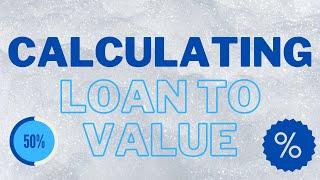 How to Calculate Loan to Value (LTV) - Mortgage Math (NMLS Test Tips)