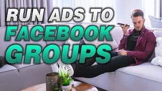 How to Target Facebook Groups With Facebook Ads