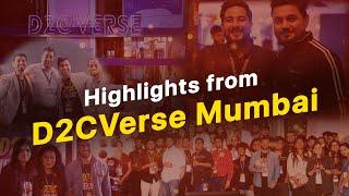 D2C verse Mumbai Highlights