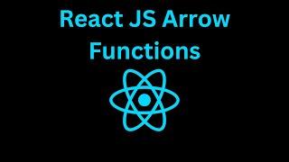 React JS Arrow function