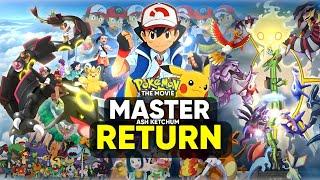 Pokemon The Movie : Ash Ketchum Return Ash Vs His Dad | Road To Become Pokemon Master Hindi