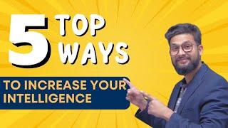 5 Ways to Increase Your Intelligence | JR Talks |