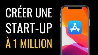 Comment créer une application à 1M€