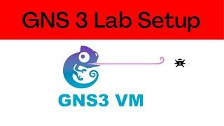 GNS3 Complete Lab setup | How to upload qcow2 file in gns3 vm?