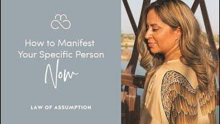 How to Manifest your SP NOW | Law of Assumption