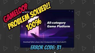 GameLoop Download Failed Error Code:31 Problem Solved | 100% Working Solution | RDIam (Hindi/Eng)