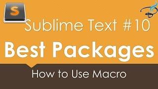 Sublime Text 3 - Best Packages #10 | How to use Macro
