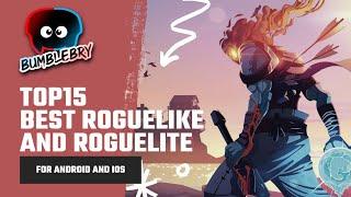 Top 15 Best Roguelike/Roguelite Games for Android/iOS (All Offline/No Internet)