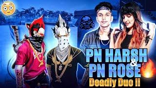 PN HARSH  &  PN ROSE  Deadly Duo  || Most Insane Full Map Game - Garena Free Fire