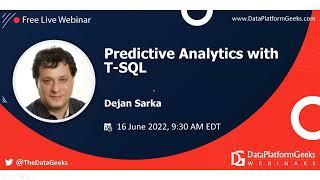 Predictive Analytics With T-SQL by Dejan Sarka