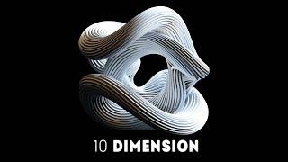 What If You Could Access the TENTH Dimension?