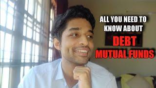 Before You Start Investing in Debt Mutual Funds Watch This..