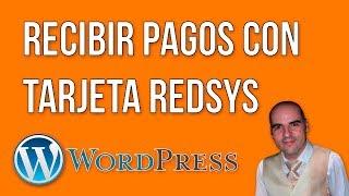 Botón para recibir pagos con tarjeta mediante Redsys en WordPress