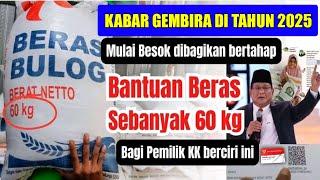 KABAR GEMBIRA BANTUAN BERAS 10 KG DI TAHUN 2025 AKAN CAIR ALOKASI 6 BULAN UNTUK KPM KATGORI INI