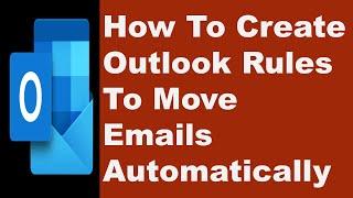 How to Create a Rule in Outlook to Always Move Emails from Inbox to Specific Folders | Outlook Tips