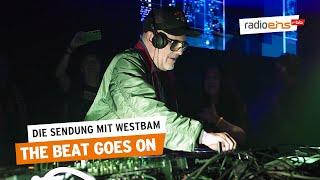 The Beat Goes On | Die Sendung mit Westbam