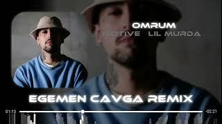 Motive × Lil Murda - Ömrüm ( Egemen Çavga Remix & Yiğit Arıcı )