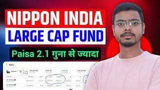Nippon india large cap fund direct growth review!!