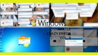 Windows 7 Crazy Error Battle Vol. 3