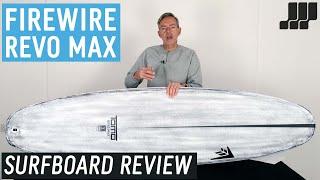 Firewire x Tomo Revo Max Surfboard Review