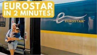 Eurostar: London to Paris in 2 Minutes (be prepared!)