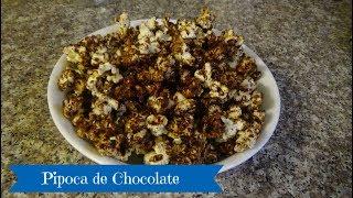 Brazilian Chocolate Popcorn | Pipoca de Chocolate