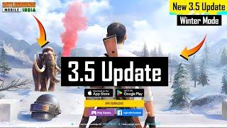 BGMI 3.5 UPDATE WINTER MODE | HOW TO DOWNLOAD 3.5 UPDATE | BGMI 3.5 UPDATE PLAY STORE | 3.5 UPDATE