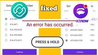 textnow 2ndline app an error has occurred problem fixed | not working problem solve
