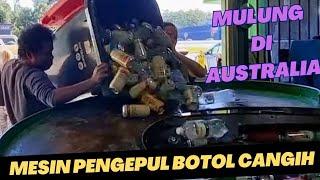 Mulung Di Australia | Jual Botol Di Mesin Pengepul Canggih