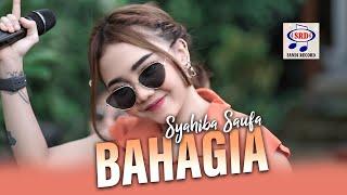 Syahiba Saufa Feat.Sunan Kendang - Bahagia [Official Music Video]