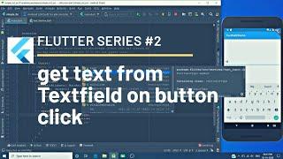 Flutter Widget Series #2 | TextField and TextEditingController | Get user input on button click