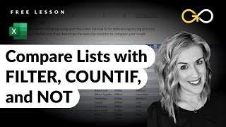 Compare Lists with FILTER, COUNTIF, and NOT | Free Lesson | Excel for Business Analysts Course