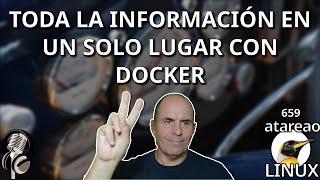 659 - Toda la información en un solo sitio con Docker