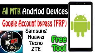 All MediaTek (MTK) Google account bypass / FRP Remove ( Tecno, Huawei, ZTE ...) with FREE TOOL 2020