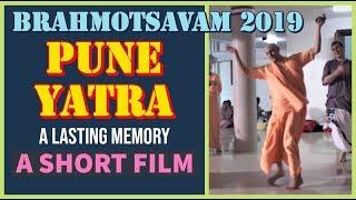 Pune Yatra | A lasting Memory | Brahmotsavam 2019 Short Film | ISKCON Chowpatty