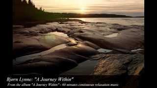 Bjørn Lynne (as Relaxation Music Series): "A Journey Within" - Bjorn Lynne official