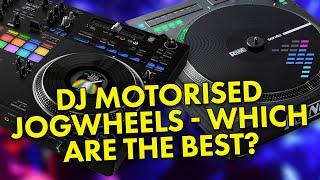 DJ motorised jogwheels - which are the best?