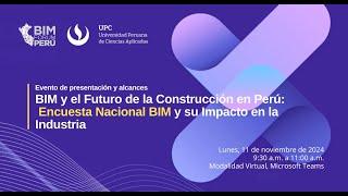 BIM y el Futuro de la Construcción en Perú: Encuesta Nacional BIM y su Impacto en la Industria