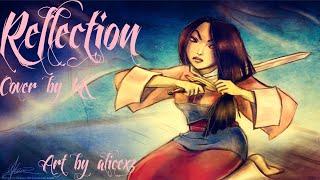 Reflection from Disney's Mulan {Cover by KK}