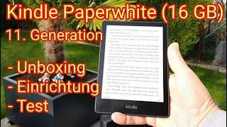 Der beste Kindle? Kindle Paperwhite 2022: Unboxing, Einrichtung, Test - Review in Deutsch