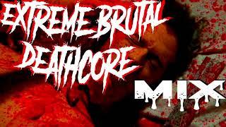 EXTREME BRUTAL DEATHCORE MIX┃Comando Metal MIX