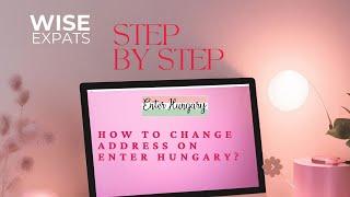 How to Report Your Address Change in Hungary (Step-by-Step Guide)