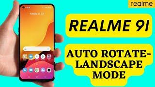 Realme 9i :  Auto Rotate-Landscape Mode in 9i | Realme auto screen rotate || 2022