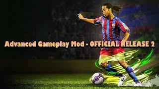 Advanced Gameplay Mod - OFFICIAL RELEASE 2 - PES 2021 & Football Life 2025